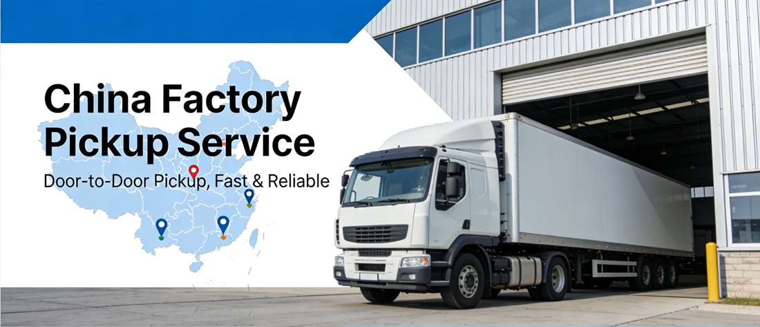 China Factory Pickup Service